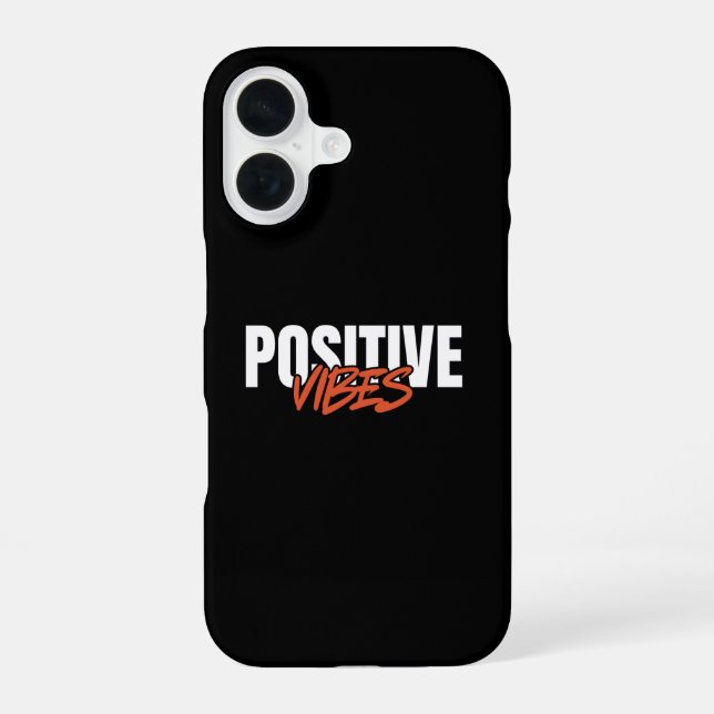Positive Vibes iPhone 16 Case (Back)