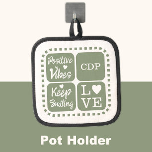 Positive vibes keep smiling add initials green pot holder