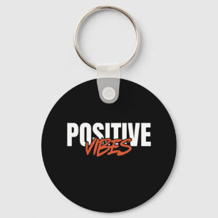 Positive Vibes Key Ring