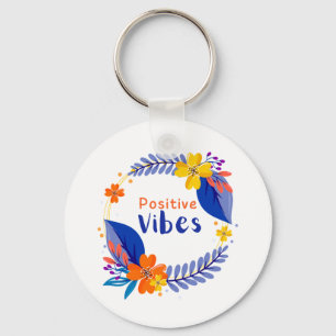 Positive Vibes Keychain