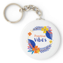 Positive Vibes Keychain