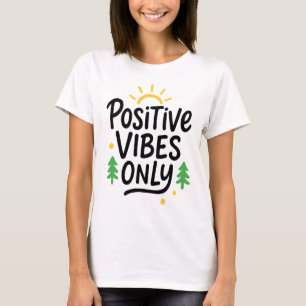 Positive Vibes – Minimalist Sunrise Design T-Shirt