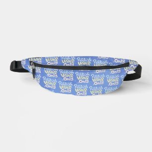 Positive Vibes Only Bum Bags