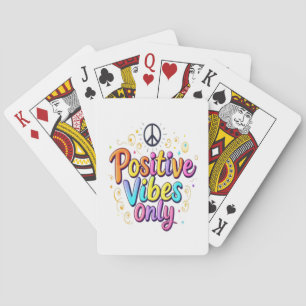 Positive Vibes Only - Colourful Encouraging Design Playing Cards