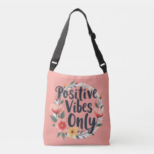 Positive Vibes Only Floral Wreath Design Crossbody Bag