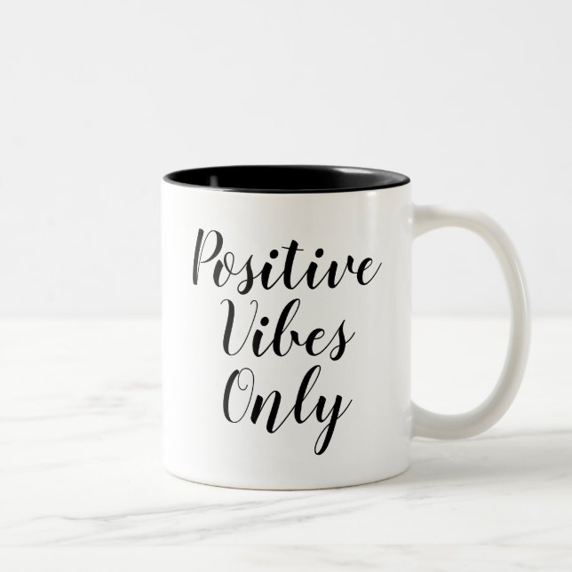Positive Vibes Only | Inspiring Slogan Quote Mug (Right)