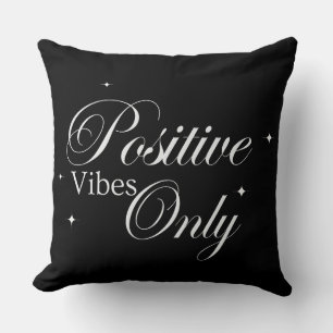 Positive Vibes Only Script Throw Pillow 
