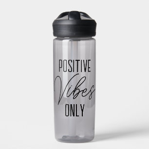 Positive Vibes Only Typography Water Bottle
