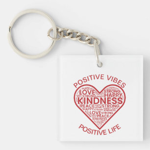 Positive Vibes Positive Life Acrylic Keychain