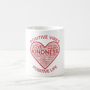 Positive Vibes Positive Life Coffee Mug