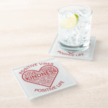 Positive Vibes Positive Life Glass Coaster