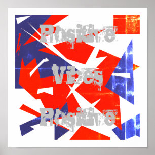 Positive Vibes Red Blue White Abstract Art Poster