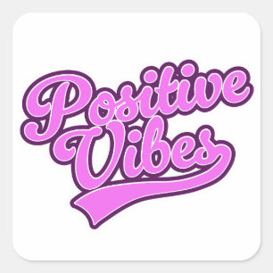 Positive Vibes Square Sticker