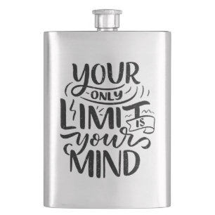 Positive Vibes - Your Only Limit is Your Mind Hip Flask