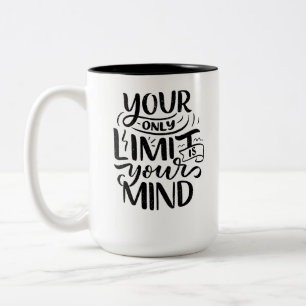 Positive Vibes - Your Only Limit is Your Mind Two-Tone Coffee Mug