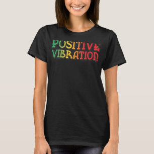 Positive Vibration, Reggae T-Shirt