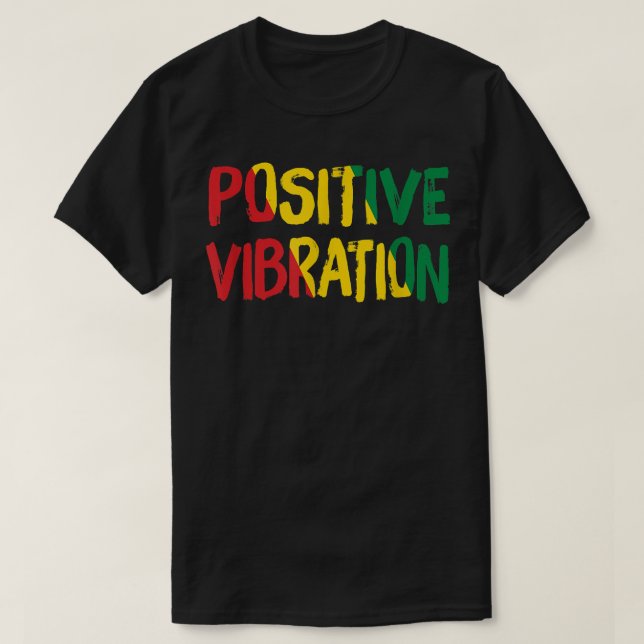 Positive Vibration Vibes Rasta Reggae Jamaica T-Shirt (Design Front)