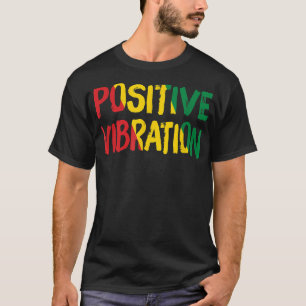 Positive Vibration Vibes Rasta Reggae Jamaica T-Shirt