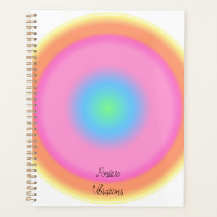 Positive Vibrations - Colourful Radial Gradient Planner