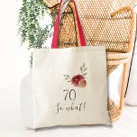 Positive Watercolor Roses Floral 70th Birthday Tote Bag<br><div class="desc">Positive Watercolor Roses Floral 70th Birthday Tote Bag with Typography 70 so what - 70th birthday bag / Motivational and positive gift for a woman. The design features a positive and funny quote 70 so what in modern typography and beautiful watercolor roses and twigs. The bag is a great gift...</div>