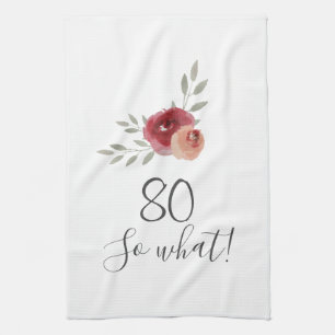 Positive Watercolor Roses Floral 80th Birthday Tea Towel
