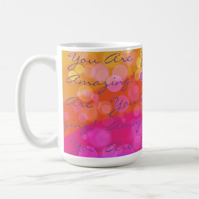 Positive You Are Amazing Colourful  Coffee Mug (Left)