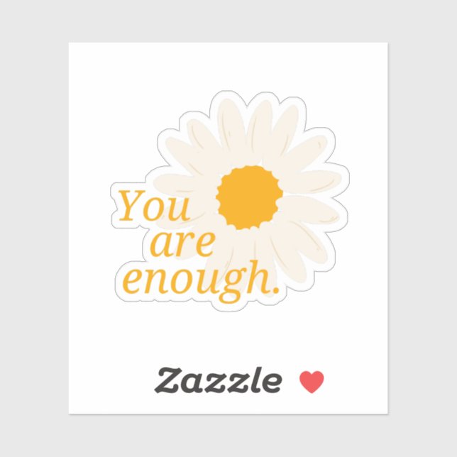 Positive You Are Enough - Inspirational Quotes  (Sheet)