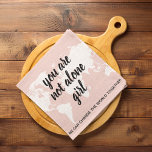 Positive You Are Not Alone Girl Motivation Quote Tea Towel<br><div class="desc">Positive You Are Not Alone Girl Motivation Quote</div>
