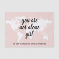 Positive You Are Not Alone Girl Motivation Quote