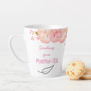 Positivi-TEA Tea Cup Quote   Tea Coffee Shop Items