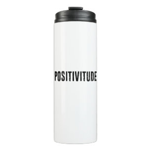 Positivitude Thermal Tumbler