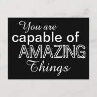 Positivity Capable of Amazing Things White Black