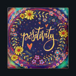 Positivity Fun Floral Trendy ONE WORD Inspirivity Magnet<br><div class="desc">This inspirational “positivity” magnet would look great on your fridge or any magnetic surface. The whimsical flowers add joy to this hand drawn art piece. The fun pop of colour makes for an eye catching magnet. ONE WORD magnets make perfect reminders wherever you place them! To see more of my...</div>