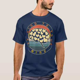 Positivity Kind To Your Mind Mental Health Spread T-Shirt