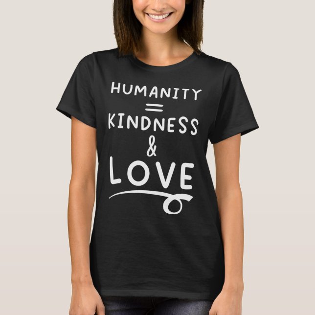 Positivity Motivational Kindness Anti Bullying Ora T-Shirt (Front)