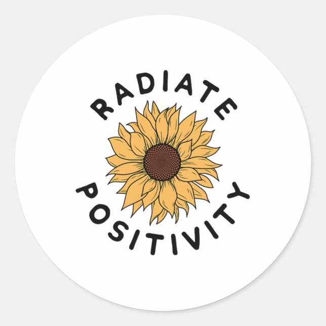 Positivity Sunflower Positive Message Human Kindne Classic Round Sticker (Front)
