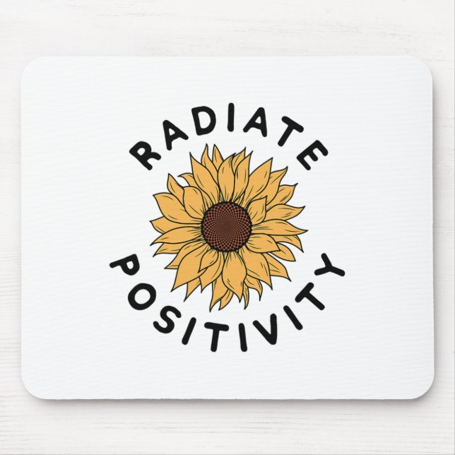 Positivity Sunflower Positive Message Human Kindne Mouse Mat (Front)