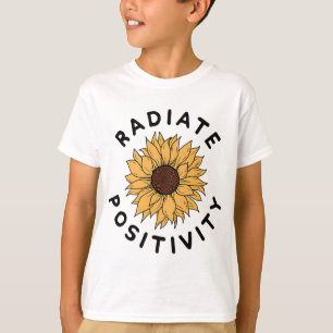Positivity Sunflower Positive Message Human Kindne T-Shirt