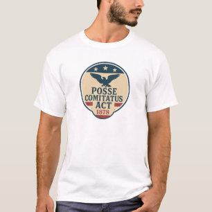Posse Comitatus Act 1878 Seal Design T-Shirt
