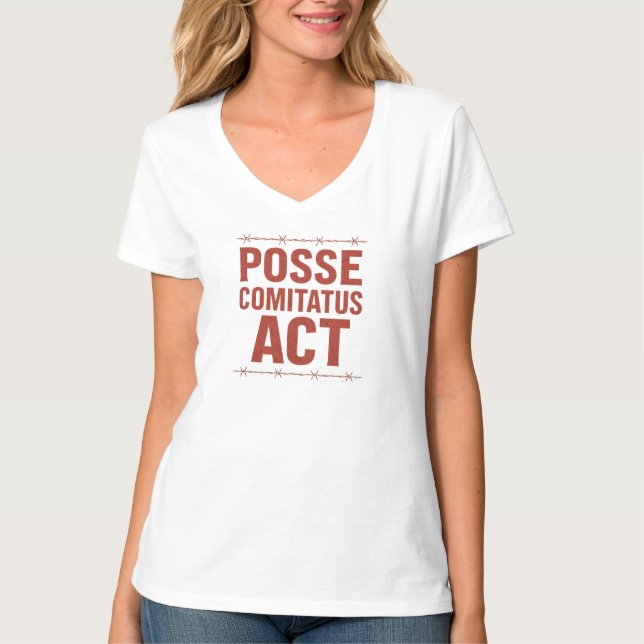 Posse Comitatus Act Distressed Barbed Wire Design T-Shirt (Front)
