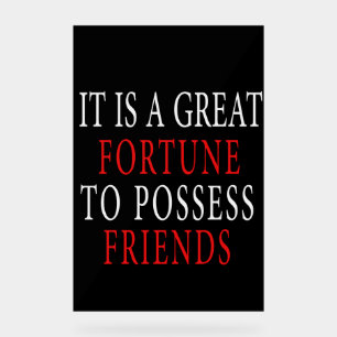 possess friend Acrylic Sign