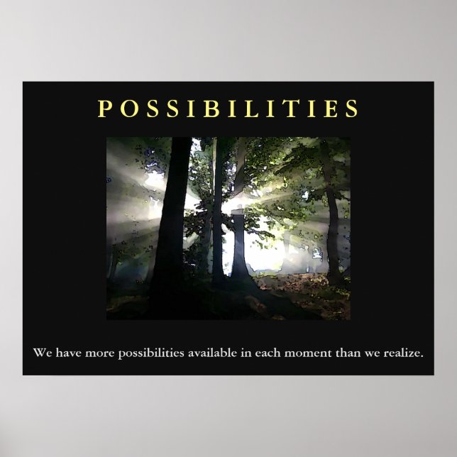 Possibilities Quote Motivational Inspirational Art Poster (Front)