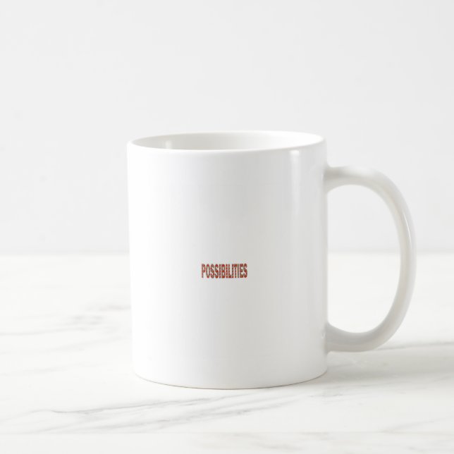 POSSIBILITIES : Wisdom Words Coach Mentor LOWPRICE Coffee Mug (Right)