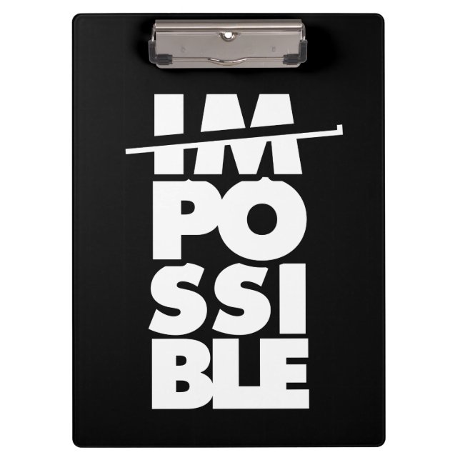 Possible Impossible, motivational words Clipboard (Front)