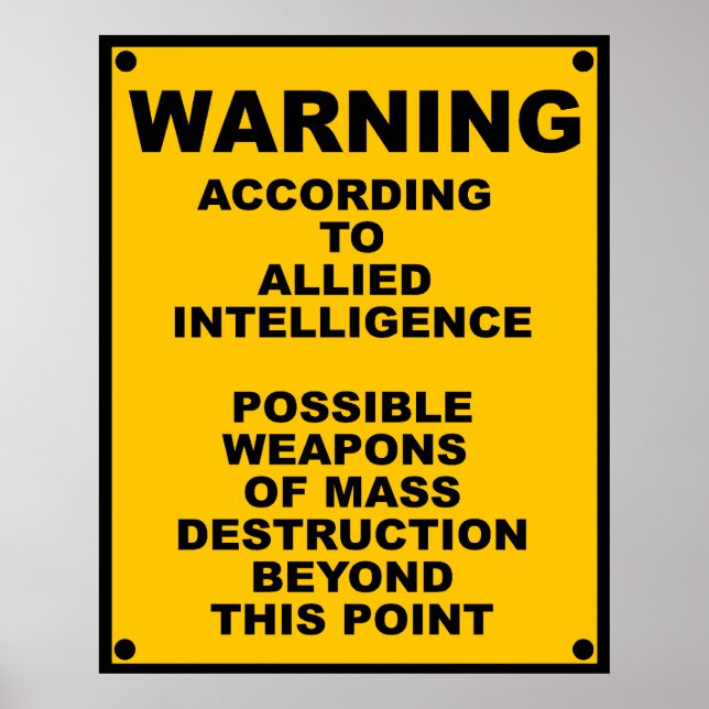 Possible WMD ~ Spoof Warning Sign (Front)