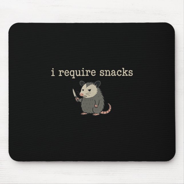 Possum I Require Snacks  Mouse Mat (Front)
