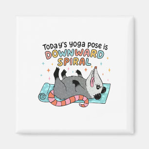 Possum Overwhelmed Today's Yoga Pose Is Downward S Magnet