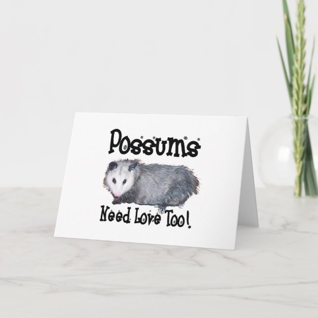 Possums Need Love Too Card (Front)