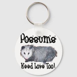 Possums Need Love Too Key Ring