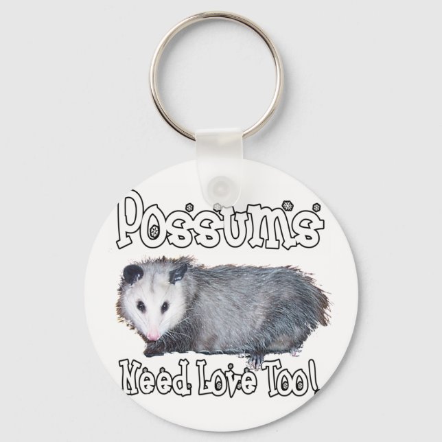 Possums Need Love Too Key Ring (Front)